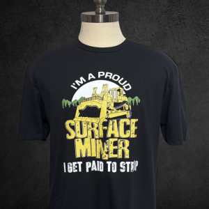 "I Am Proud Miner" T-Shirt